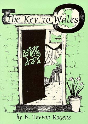 Stock image for The Key to Wales for sale by WorldofBooks