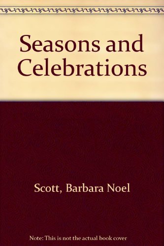 Beispielbild fr Seasons and Celebrations zum Verkauf von WorldofBooks