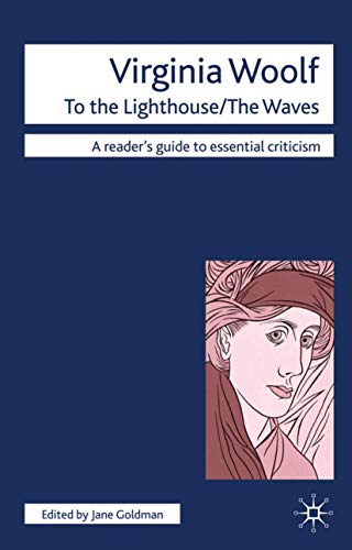 9781874166702: Virginia Woolf - To The Lighthouse/The Waves: 56 (Readers' Guides to Essential Criticism)