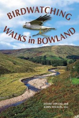 Birdwatching Walks in Bowland - David Hindle, John Wilson