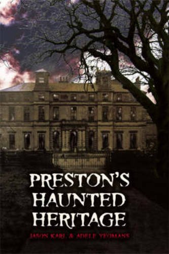 Stock image for Preston's Haunted Heritage for sale by Blackwell's