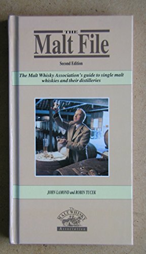 Imagen de archivo de Malt File: The Independent Guide to Single Malt Whiskies and Their Distilleries a la venta por Better World Books: West