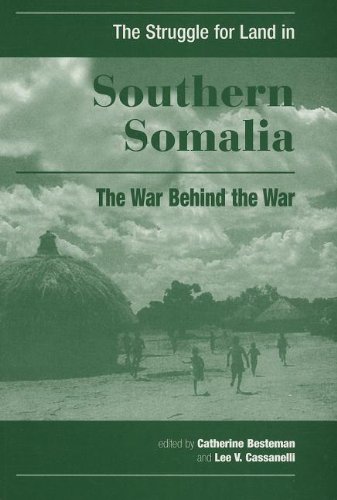 Imagen de archivo de Struggle for Land in Southern Somalia: The War Behind the War a la venta por Fergies Books