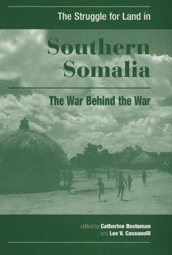 Stock image for Struggle for Land in Southern Somalia: The War Behind the War for sale by Fergies Books