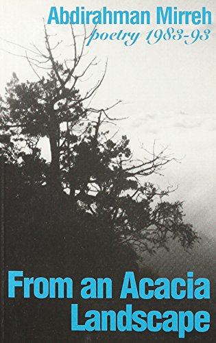 Beispielbild fr From an Acacia Landscape : Poetry, 1983-93 zum Verkauf von Better World Books