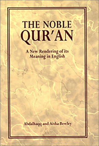 Beispielbild fr The Noble Quran: A New Rendering of Its Meaning in English zum Verkauf von WorldofBooks