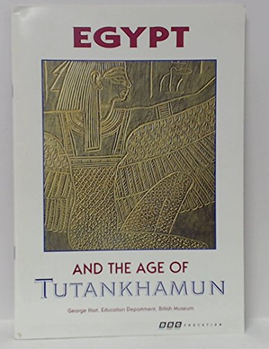 Beispielbild fr Egypt and the Age of Tutankhamun zum Verkauf von AwesomeBooks