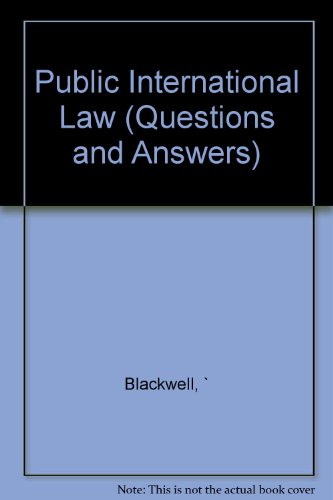 Public International Law (Questions and Answers) (9781874241379) by Blackwell, `; Blackwell, Owain; Ong, David