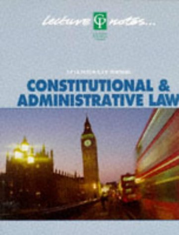 Constitutional & Administrative Law Lecture Notes (9781874241676) by Le Sueur, Andrew