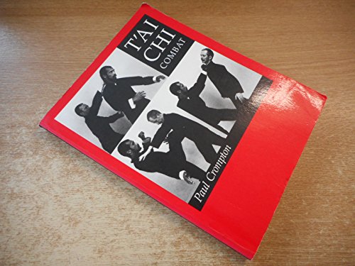 Imagen de archivo de T'Ai Chi Combat a la venta por Idaho Youth Ranch Books