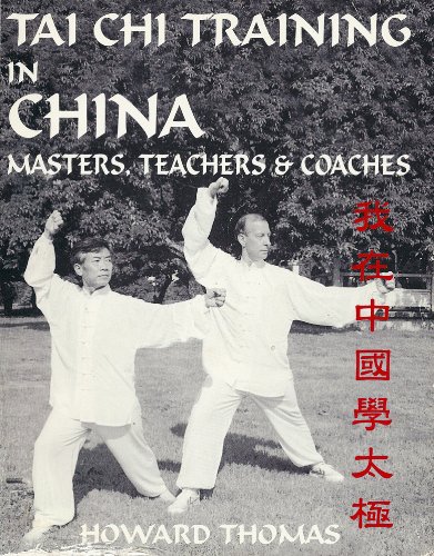 Imagen de archivo de Tai Chi Training in China a la venta por HPB-Red