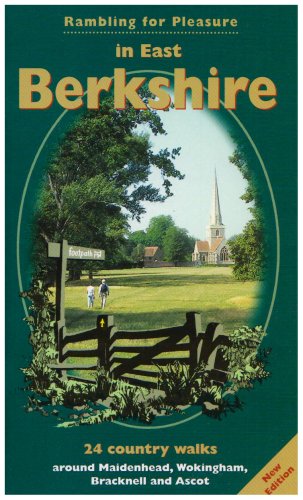 9781874258193: Rambling for Pleasure in East Berkshire: 24 Country Walks Around Maidenhead, Wokingham, Bracknell and Ascot (Rambling for Pleasure S.)