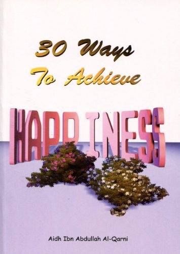 9781874263524: 30 Ways To Achieve Happiness