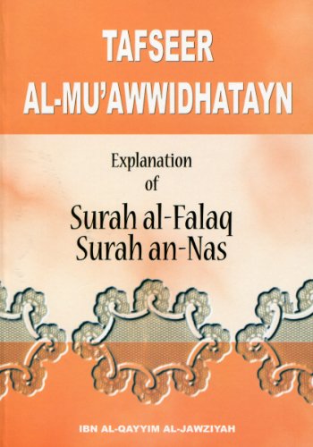 Imagen de archivo de Tafseer Al-muawwidhatayn (Explanation of Surah Al-falaq, Surah An-nas a la venta por HPB-Ruby