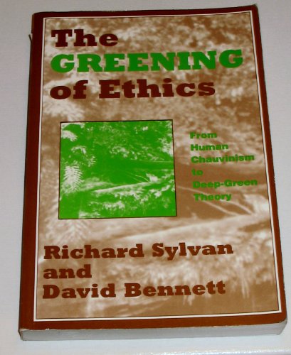 Beispielbild fr The Greening of Ethics zum Verkauf von Anybook.com
