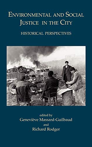 Beispielbild fr Environmental and Social Justice in the City: Historical Perspectives zum Verkauf von Lucky's Textbooks