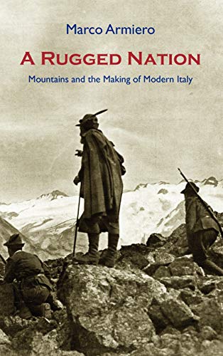 9781874267645: A Rugged Nation: Mountains and the Making of Modern Italy
