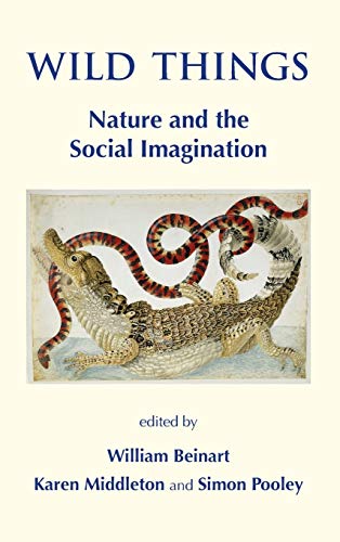 Imagen de archivo de Wild Things. Nature and the Social Imagination a la venta por Grey Matter Books