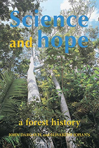 Stock image for Science and Hope. A Forest History for sale by Lucky's Textbooks