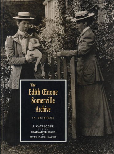 Imagen de archivo de The Edith Enone Somerville Archive in Drishane: a Catalogue and an Evaluative Essay a la venta por Revaluation Books