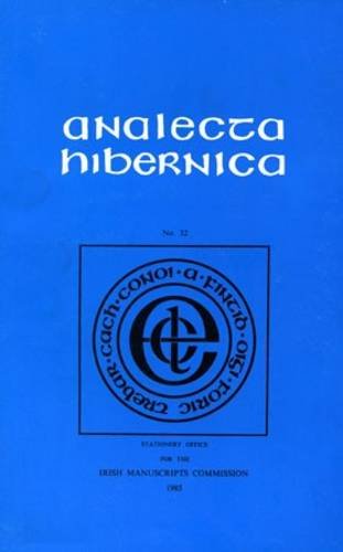 Stock image for Analecta Hibernica 32: Vol 32 for sale by Kennys Bookshop and Art Galleries Ltd.
