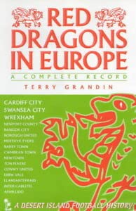 Stock image for Red Dragons in Europe (Desert Island Football Histories) for sale by WorldofBooks