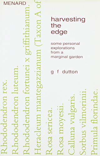 Imagen de archivo de Harvesting the Edge: Some Personal Explorations from a Marginal Garden a la venta por WorldofBooks