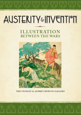 Stock image for Austerity & Invention: Illustration Between The Wars for sale by THE CROSS Art + Books