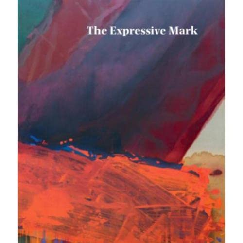 Beispielbild fr The Expressive Mark zum Verkauf von Joseph Burridge Books