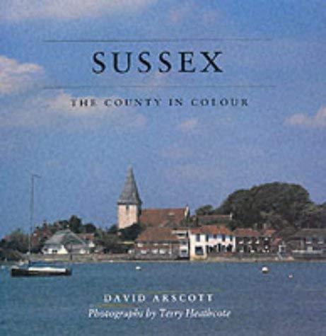 9781874336327: Sussex: The County in Colour