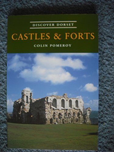 9781874336532: Discover Dorset: Castles and Forts (Discover Dorset)