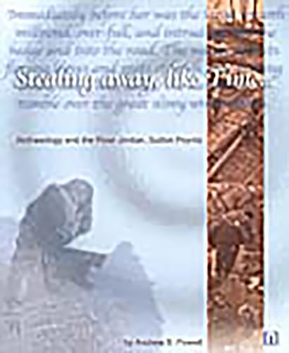 Stealing Away, Like Time: Archaeology and the River Jordan, Sutton Poyntz (9781874350439) by Powell, Andrew B.