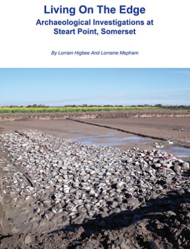 Imagen de archivo de Living on the Edge: Archaeological Investigations at Steart Point, Somerset (Wessex Archaeology Occasional Paper) a la venta por Books From California