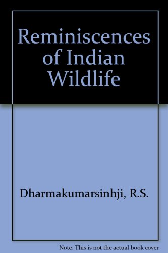 9781874357018: Reminiscences of Indian Wildlife