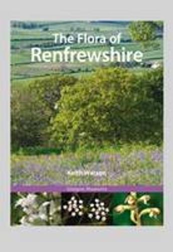 Beispielbild fr The Flora of Renfrewshire zum Verkauf von WorldofBooks