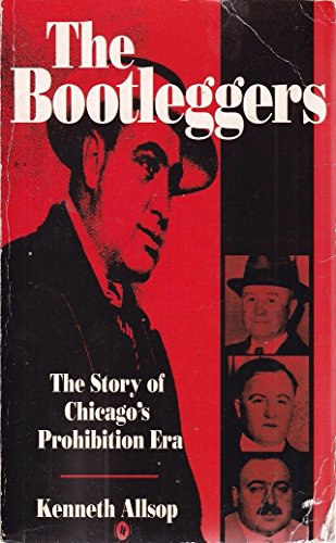 Stock image for The Bootleggers for sale by WorldofBooks