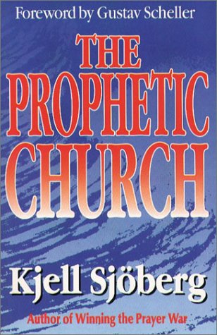 Stock image for The Prophetic Church for sale by SecondSale