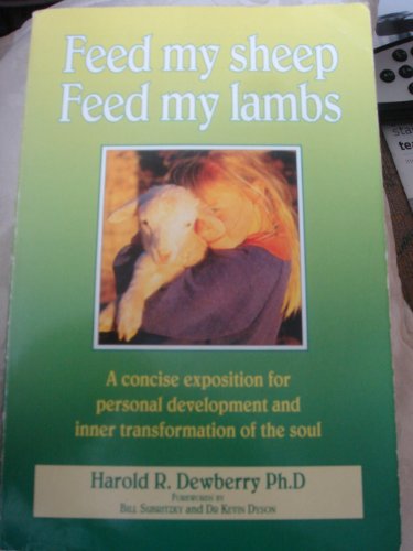 Stock image for Feed My Sheep, Feed My Lambs for sale by ThriftBooks-Dallas