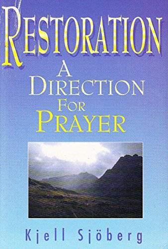 Stock image for Restoration: A Direction for Prayer for sale by Reuseabook