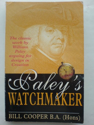 Stock image for Paley's Watchmaker for sale by ThriftBooks-Atlanta