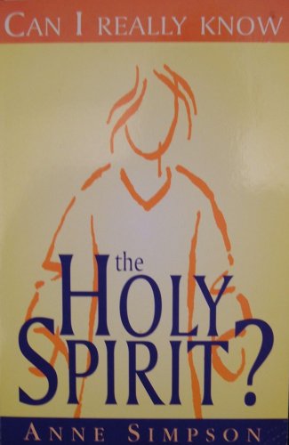 Stock image for Can I Really Know the Holy Spirit? for sale by WorldofBooks