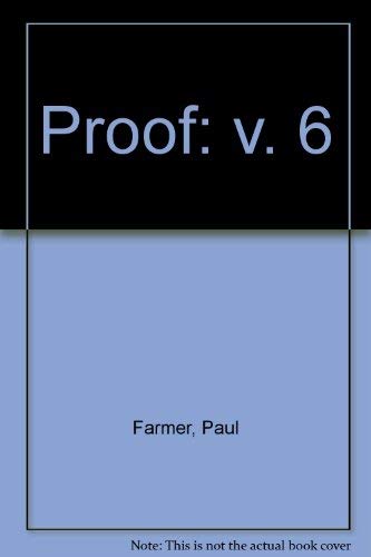 Proof (v. 6) (9781874396390) by Paul Farmer