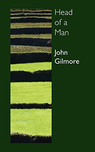 Head of a Man (Reality Street Narrative) (9781874400486) by Gilmore, Dr John