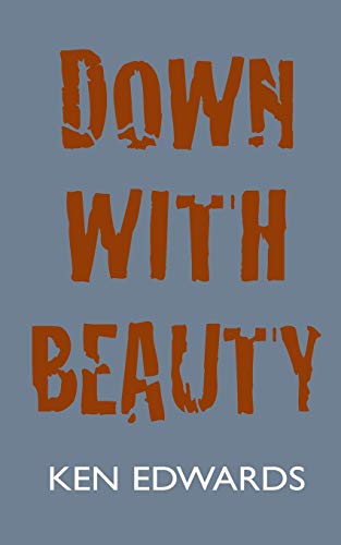Stock image for Down with Beauty for sale by WorldofBooks