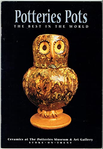 Imagen de archivo de Potteries Pots - the Best in the World a la venta por The Guru Bookshop