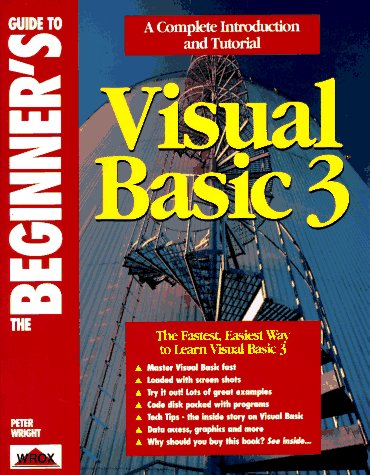 Beispielbild fr The Beginner's Guide to Visual Basic 3 zum Verkauf von Wonder Book