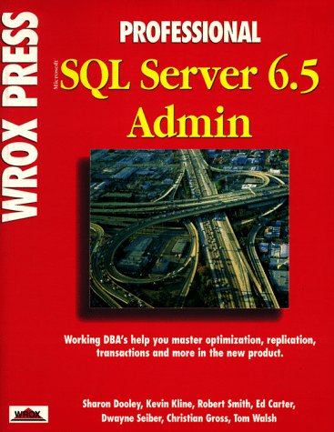 Beispielbild fr Professional Microsoft SQL Server 6.5 Admin zum Verkauf von SecondSale