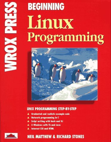 Beispielbild fr Beginning Linux Programming zum Verkauf von Better World Books