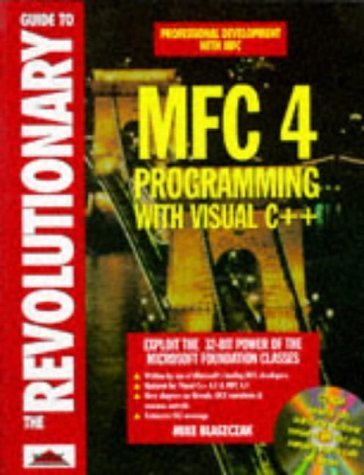 Beispielbild fr Revolutionary Guide to MFC4 Programming with Visual C++ zum Verkauf von medimops