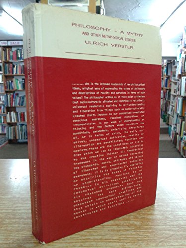 Philosophy-- a myth?: And other metaphysical stories (9781874440017) by Verster, Ulrich